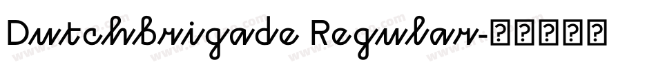 Dutchbrigade Regular字体转换